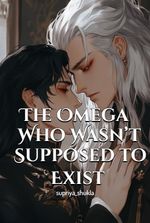 The Omega Who Wasn't Supposed to Exist